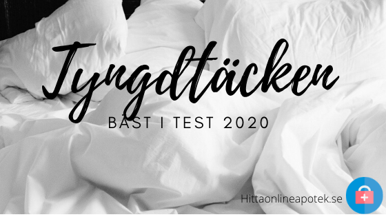 tyngdtäcken bäst i test